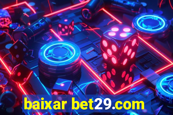 baixar bet29.com